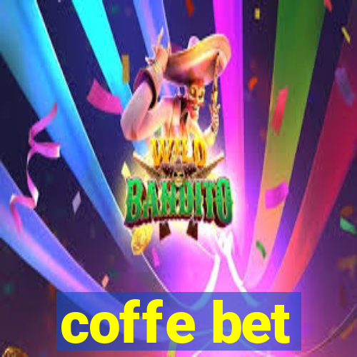 coffe bet